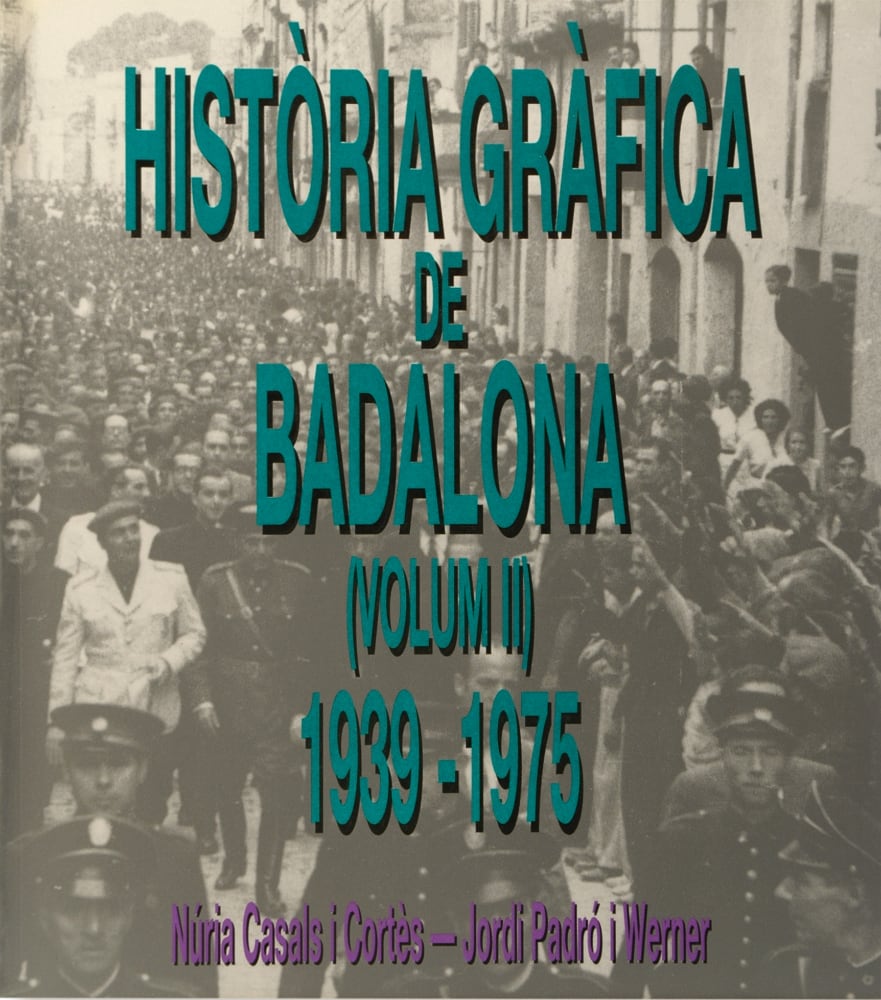 Publicació Història Gràfica de Badalona - Vol 2